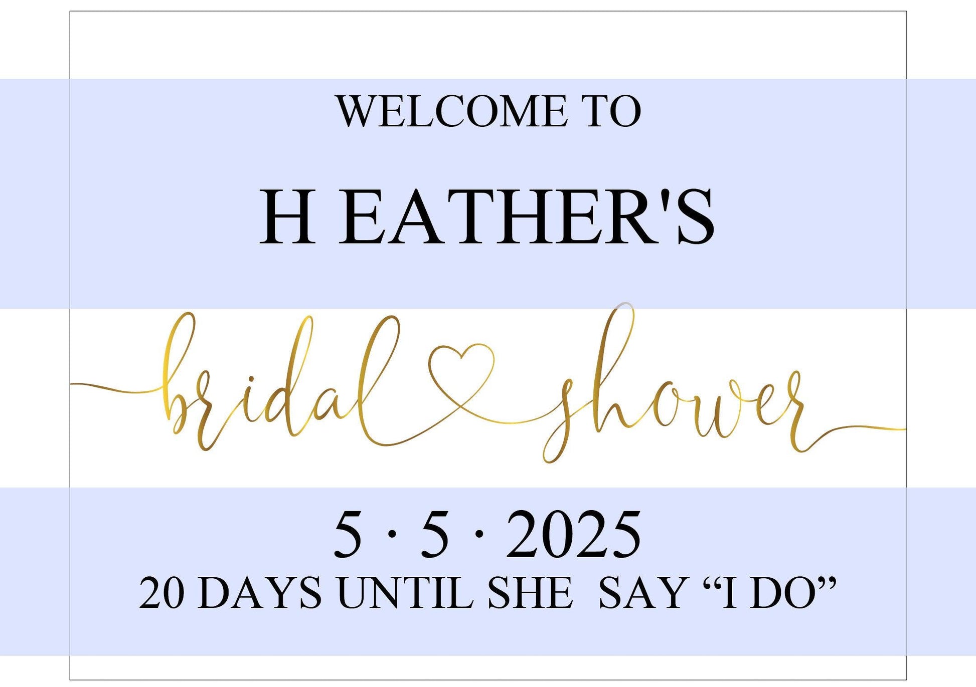 Bridal Shower Welcome Sign Printable Template Editable Instant Download Wedding Décor Gold - Heather - SAVVY PAPER CO