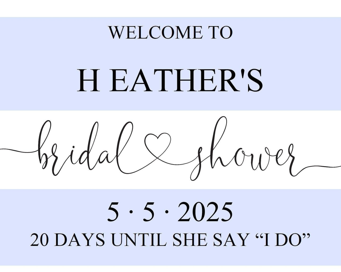 Bridal Shower Welcome Sign Printable Template Editable Instant Download Wedding Décor - Heather - SAVVY PAPER CO