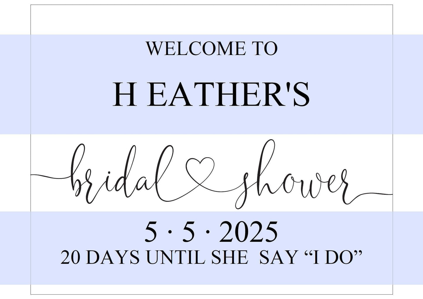 Bridal Shower Welcome Sign Printable Template Editable Instant Download Wedding Décor - Heather - SAVVY PAPER CO