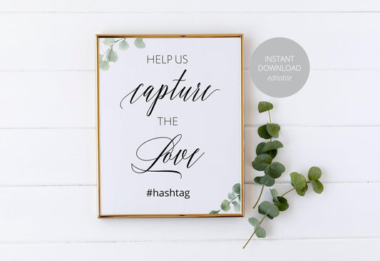 Help Us Capture the Love Wedding sign,Greenery Wedding, Wedding Signs,Printable, instagram Sign, Social Media,Template, Instant Download #BC - SAVVY PAPER CO