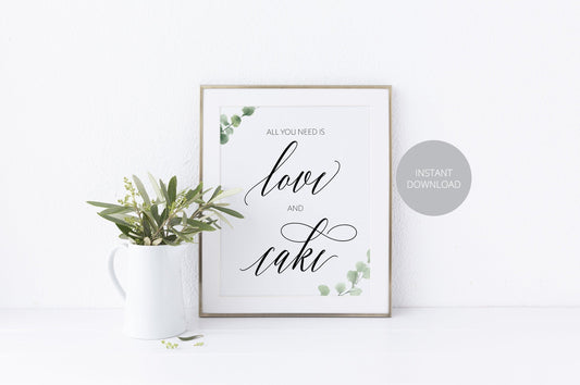 Love and Cake Sign, Cake Table Sign, Reception Decor, Wedding Sign,Greenery Wedding, Wedding Printable, Rustic Wedding, Instant Download - SAVVY PAPER CO