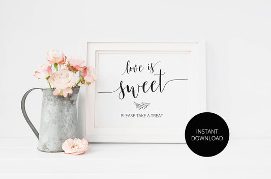 Love is Sweet Sign,Rustic Wedding Signs,Printable,Wedding,Take a treat Sign, Dessert Table, Candy Bar Sign, Wedding Decor, Instant Download - SAVVY PAPER CO
