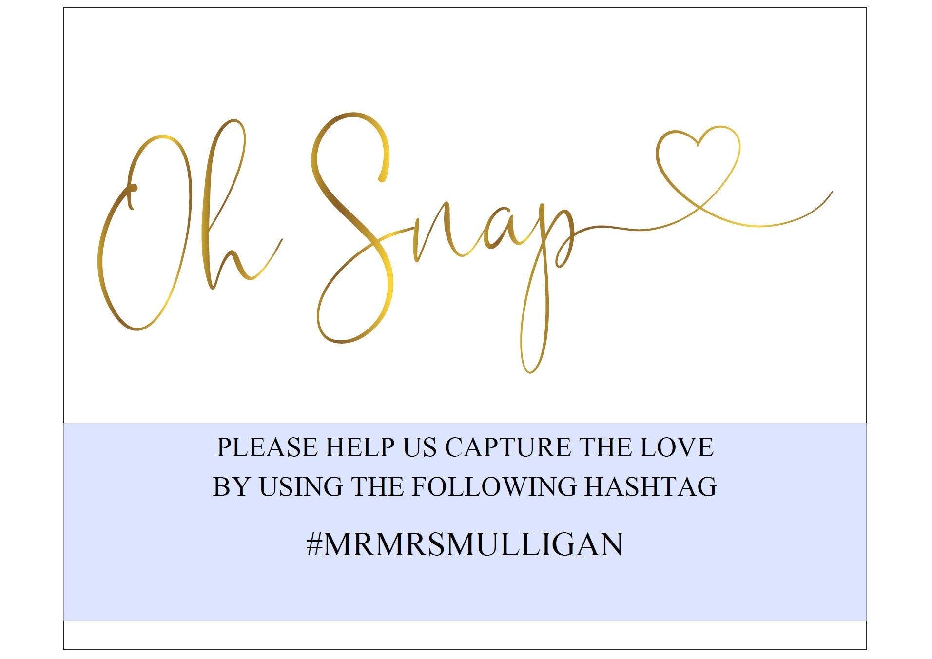 Oh Snap Sign, Gold Hashtag Sign,Instant Download,Wedding, Instagram Sign, Printable Wedding, Wedding Signage, Wedding Decor -Heather - SAVVY PAPER CO