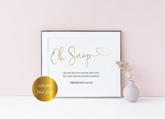 Oh Snap Sign, Gold Hashtag Sign,Instant Download,Wedding, Instagram Sign, Printable Wedding, Wedding Signage, Wedding Decor -Heather - SAVVY PAPER CO