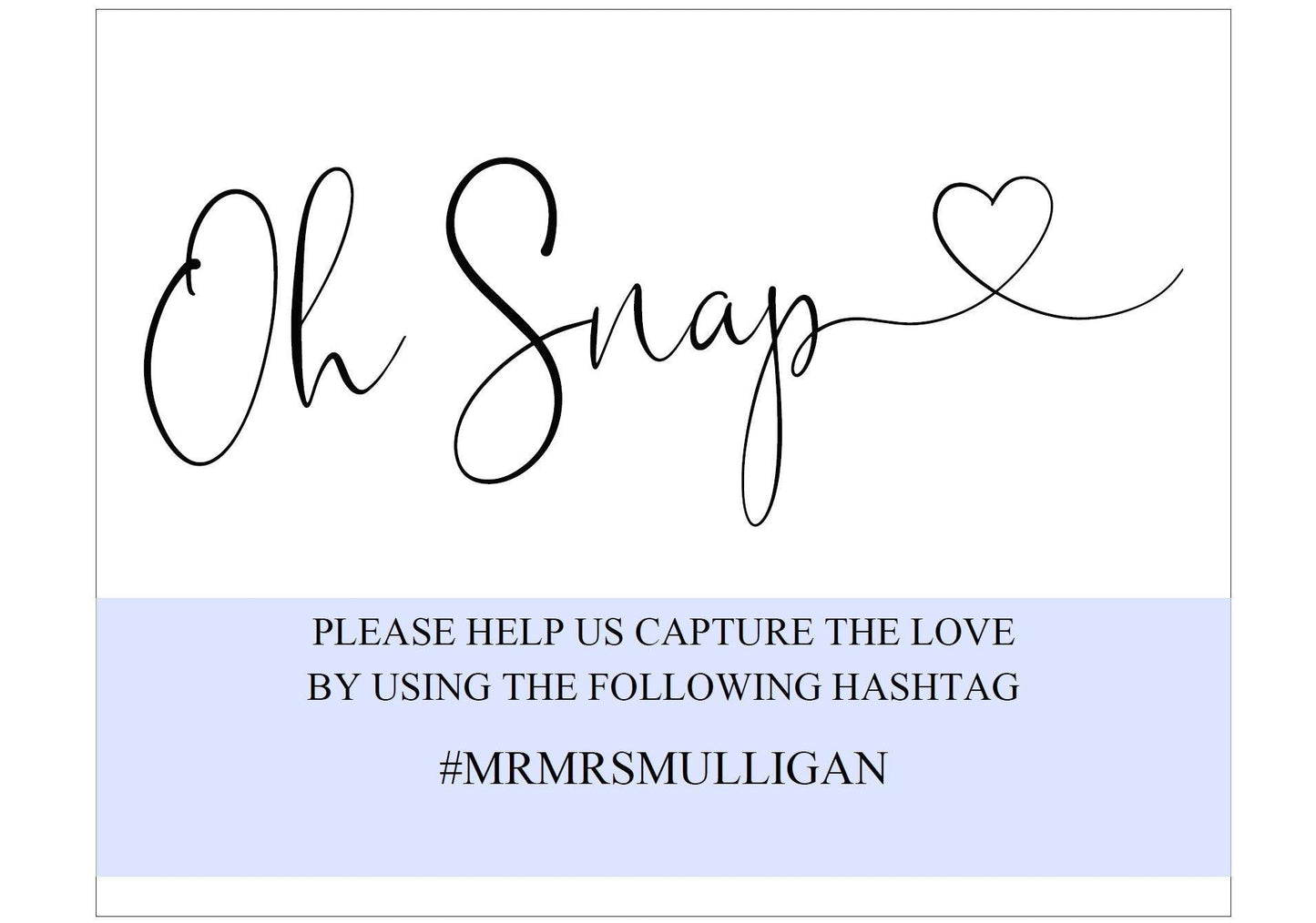 Oh Snap Sign, Rustic Hashtag Sign,Instant Download,Wedding, Instagram Sign, Printable Wedding, Wedding Signage, Wedding Decor -Heather - SAVVY PAPER CO