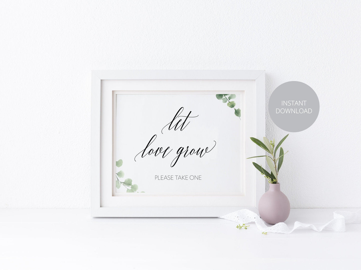 Printable Let Love Grow Sign, Wedding Favor Sign,Wedding Favors,Wedding Sign,Please Take One,Wedding Printable, Rustic, Instant Download - SAVVY PAPER CO