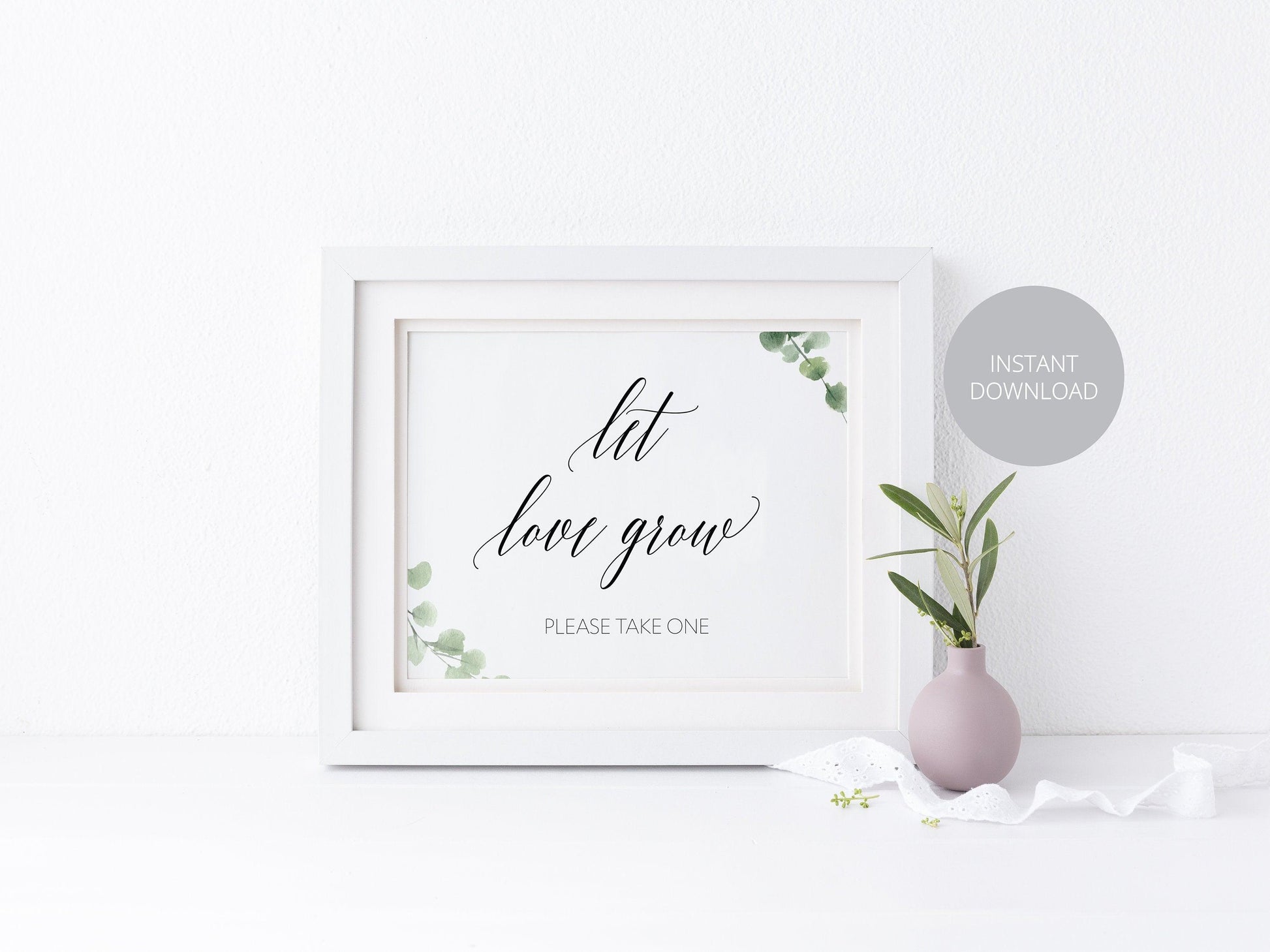 Printable Let Love Grow Sign, Wedding Favor Sign,Wedding Favors,Wedding Sign,Please Take One,Wedding Printable, Rustic, Instant Download - SAVVY PAPER CO